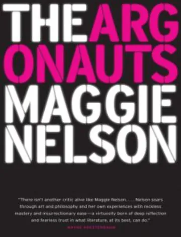 The Argonauts: A Memoir by Maggie Nelson, book cover