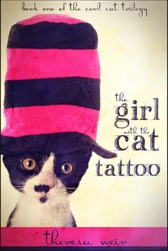The Girl with the Cat Tattoo by Theresa Weir, book cover