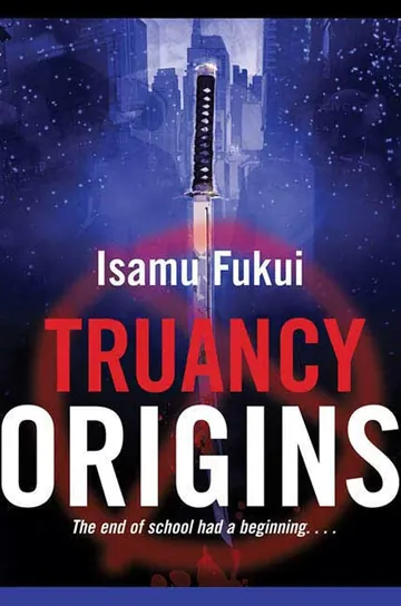 Truancy Origins by Isamu Fukui, book cover