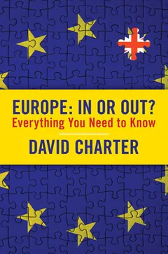 Europe: In or Out by David Charter, book cover