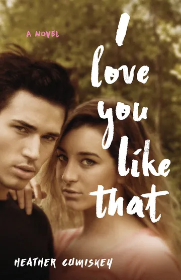 I Love You Like That by Heather Cumiskey, book cover