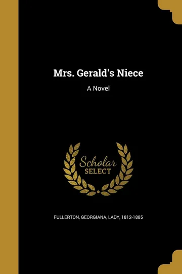 Mrs. Gerald's Niece by Lady Georgiana Fullerton, book cover