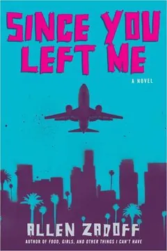 Since You Left Me by Allen Zadoff, book cover
