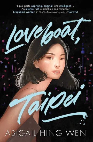 Loveboat, Taipei by Abigail Hing Wen, book cover