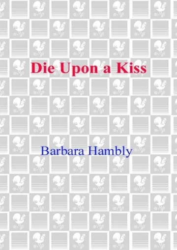 Die Upon a Kiss by Barbara Hambly, book cover