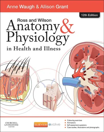 Ross and Wilson Anatomy and Physiology in Health and Illness by Anne Waugh, book cover