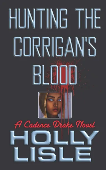 Hunting the Corrigan's Blood by Holly Lisle, book cover