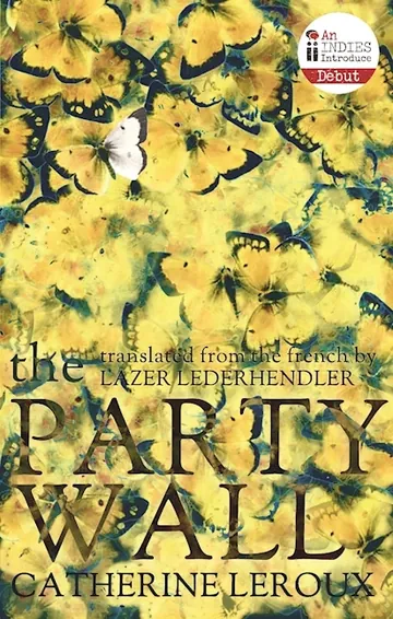 The Party Wall by Catherine Leroux, book cover