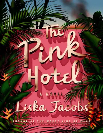 The Pink Hotel by Liska Jacobs, book cover