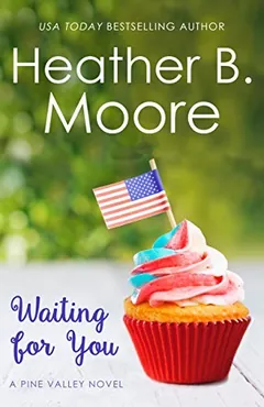 Waiting for You by Heather B. Moore, book cover