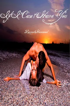 If I Can't Have You by Lauren Hammond, book cover