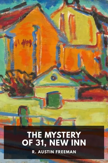 The Mystery of 31, New Inn by R. Austin Freeman, book cover