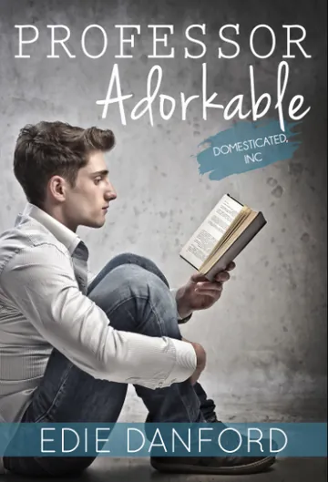 Professor Adorkable by Edie Danford, book cover