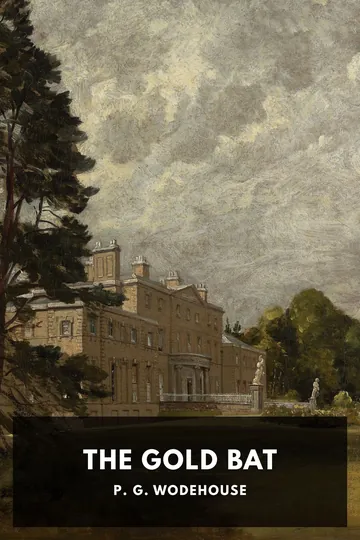 The Gold Bat by P. G. Wodehouse, book cover