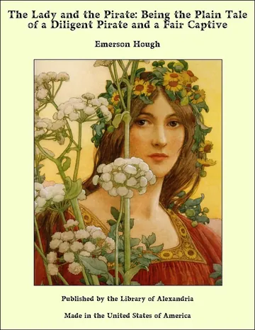The Lady and the Pirate by Emerson Hough, book cover