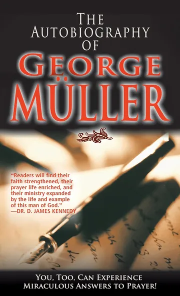 The Autobiography Of George Muller by George Muller, book cover