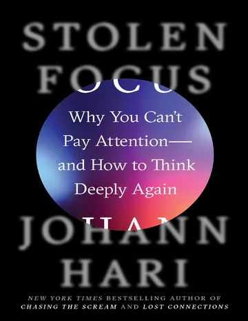 Stolen Focus by Johann Hari, book cover