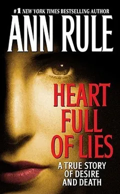 Heart Full of Lies by Ann Rule, book cover