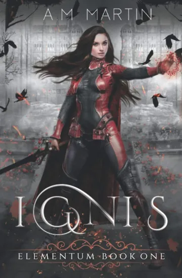 Ignis by A.M Martin, book cover