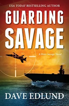 Guarding Savage by Dave Edlund, book cover