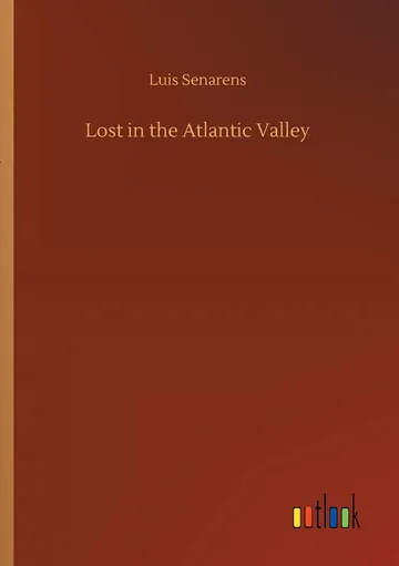 Lost in the Atlantic Valley by Luis Senarens, book cover