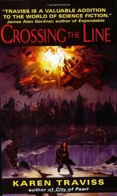 Crossing the Line by Karen Traviss, book cover