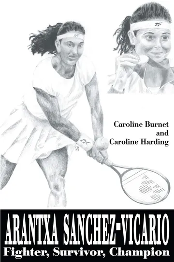 Arantxa Sanchez-Vicario by Caroline Burnet, book cover