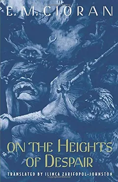 On the Heights of Despair by Emil Cioran, book cover