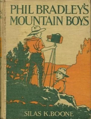 Phil Bradley's Mountain Boys The Birch Bark Lodge by Silas K. Boone, book cover