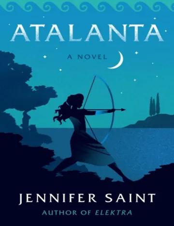 Atalanta by Jennifer Saint, book cover