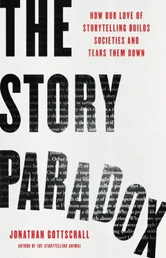 The Story Paradox by Jonathan Gottschall, book cover