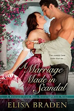 A Marriage Made in Scandal by Elisa Braden, book cover