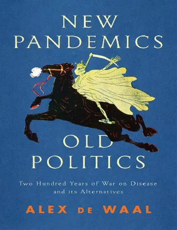 New Pandemics, Old Politics by Alex de Waal, book cover