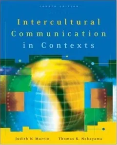 Intercultural Communication in Contexts - Judith N. Martin