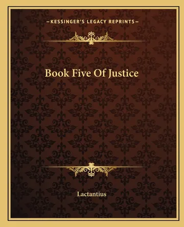 Book Five Of Justice by Lactantius, book cover