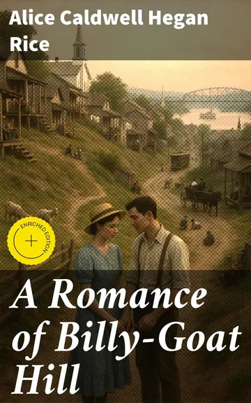 A Romance of Billy-Goat Hill by Alice Caldwell Hegan Rice, book cover