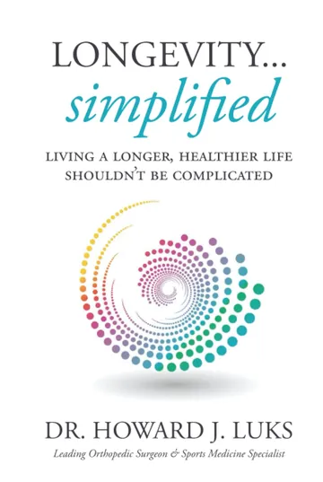 Longevity...Simplified by Howard J. Luks, book cover