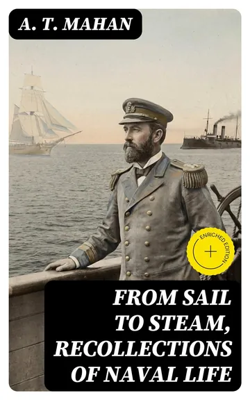 From Sail to Steam, Recollections of Naval Life by A. T. Mahan, book cover