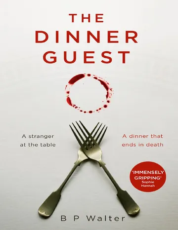 The Dinner Guest by B P Walter, book cover