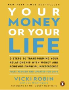 Your Money or Your Life - Vicki Robin