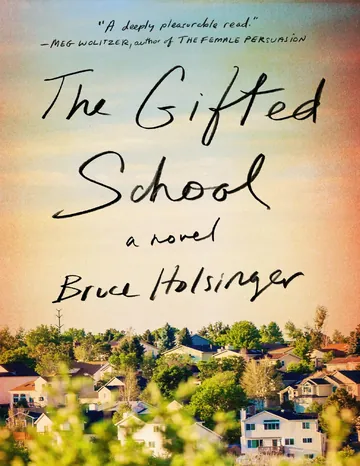 The Gifted School by Bruce Holsinger, book cover
