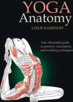 Yoga Anatomy by Leslie Kaminoff, book cover