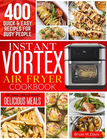 Instant Vortex Air Fryer Cookbook by Bryan Davis, book cover