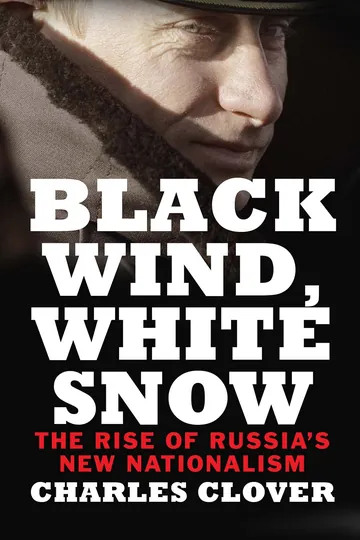 Black Wind, White Snow by Charles Clover, book cover