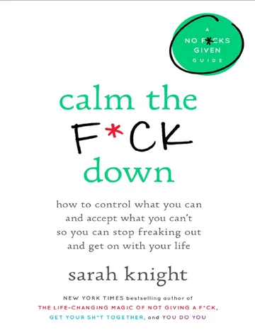 Calm The Fuck Down by Sarah Knight, book cover