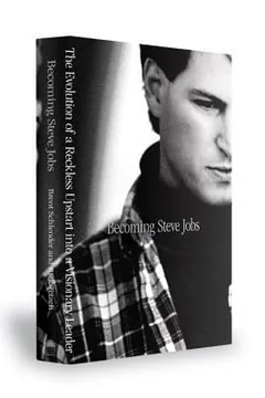 Becoming Steve Jobs by Brent Schlender, book cover