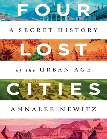 Four Lost Cities by Annalee Newitz, book cover