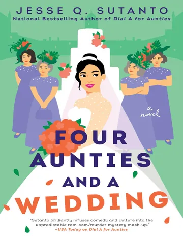 Four Aunties and a Wedding by Jesse Q. Sutanto, book cover
