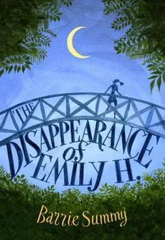 The Disappearance of Emily H. by Barrie Summy, book cover