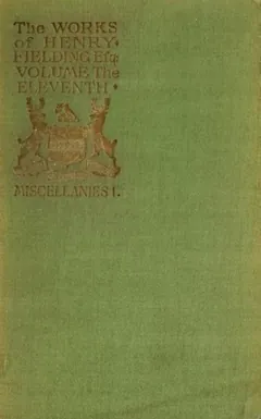 The Works of Henry Fielding, Volume 11 - Henry Fielding